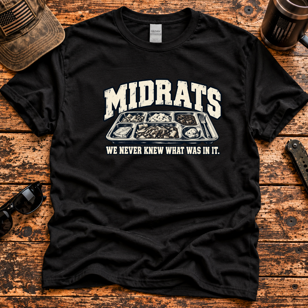 Midrats – We Never Knew What Was In It T-Shirt