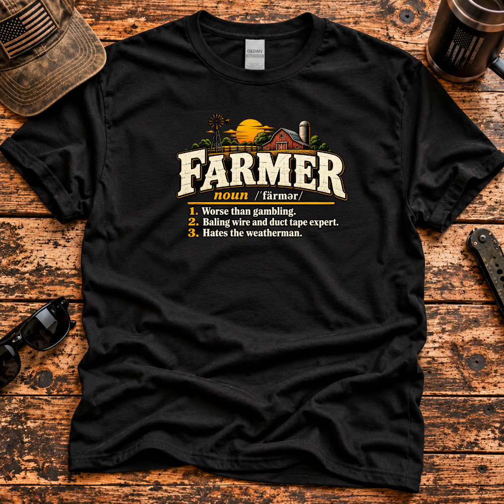 Farmer Definition T-Shirt – Worse Than the Casino