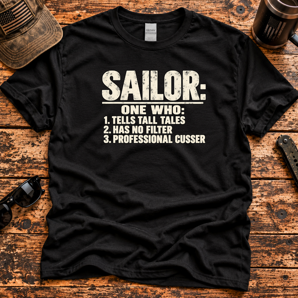 Sailor: Professional Cusser – Funny Navy Veteran T-Shirt