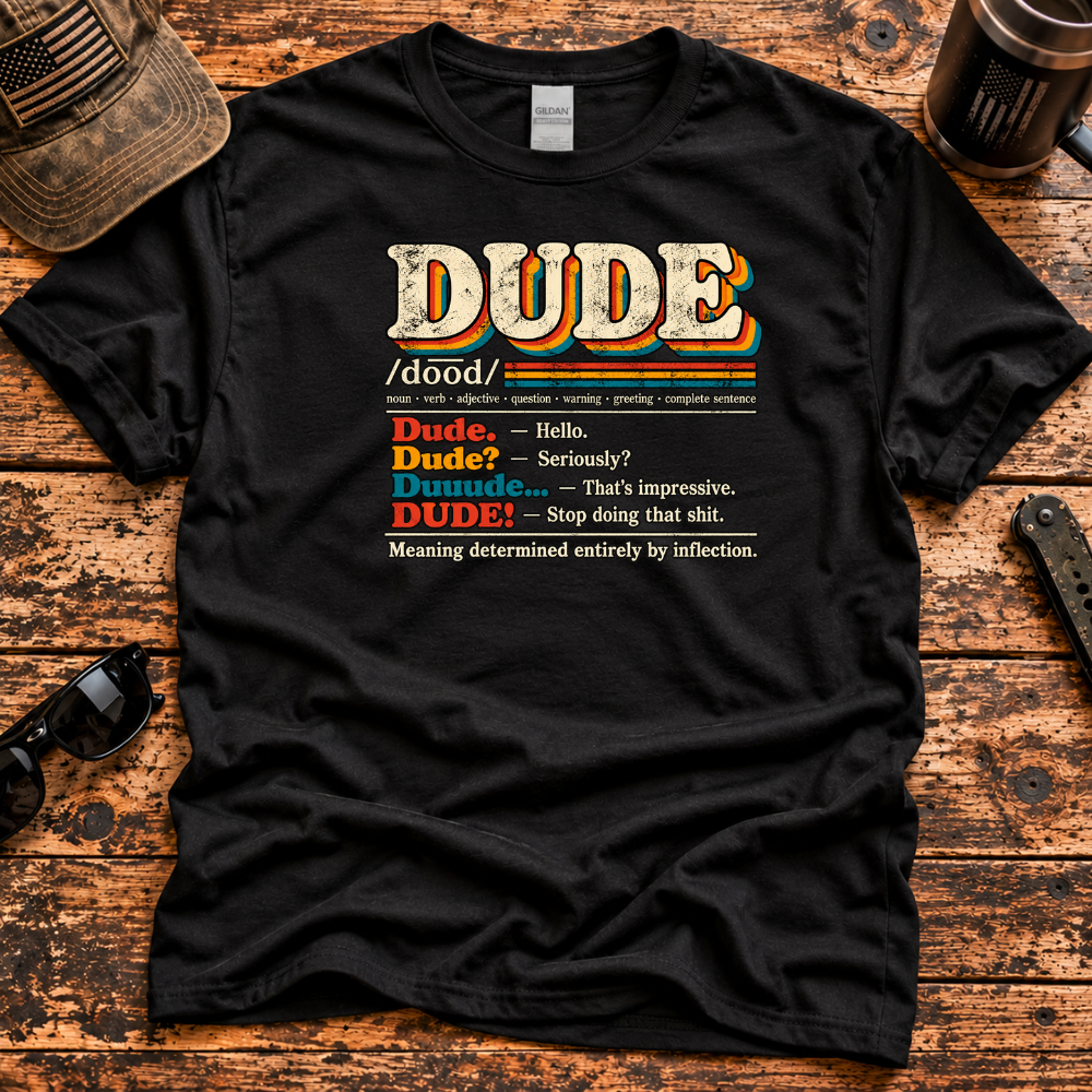 Dude Definition Retro T-Shirt – Gen X 80s Slang Shirt