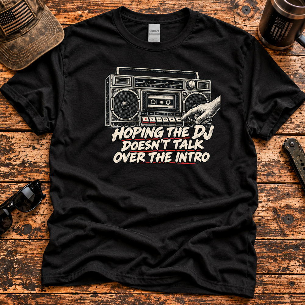 Hoping the DJ Doesn’t Talk Over the Intro – Gen X Boombox T-Shirt