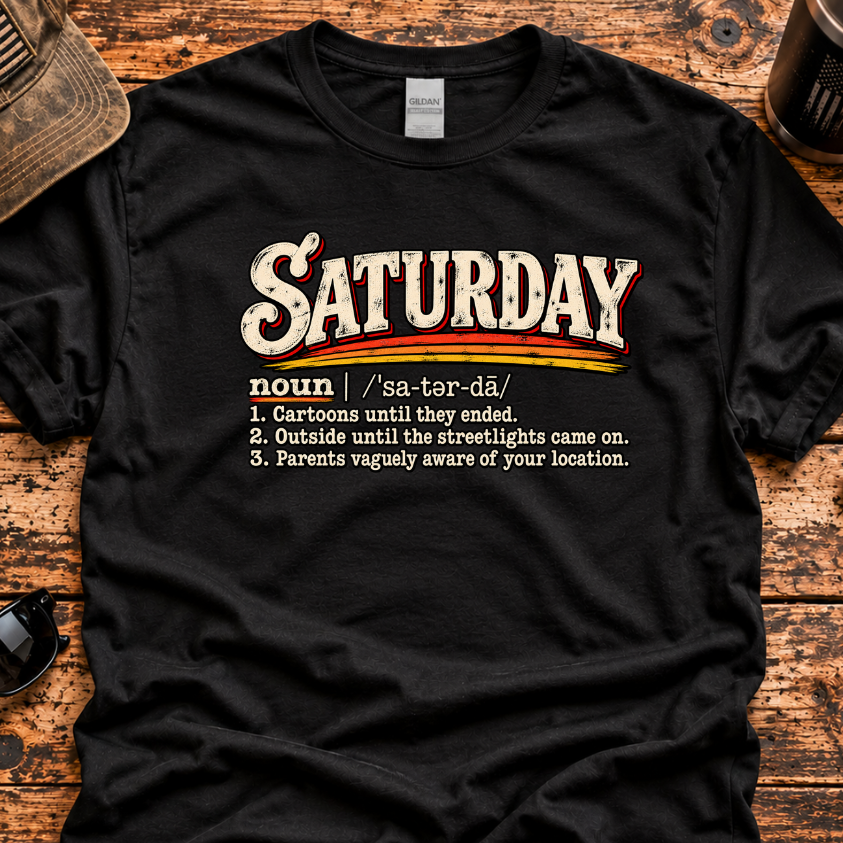 Saturday Definition – Gen X Childhood T-Shirt