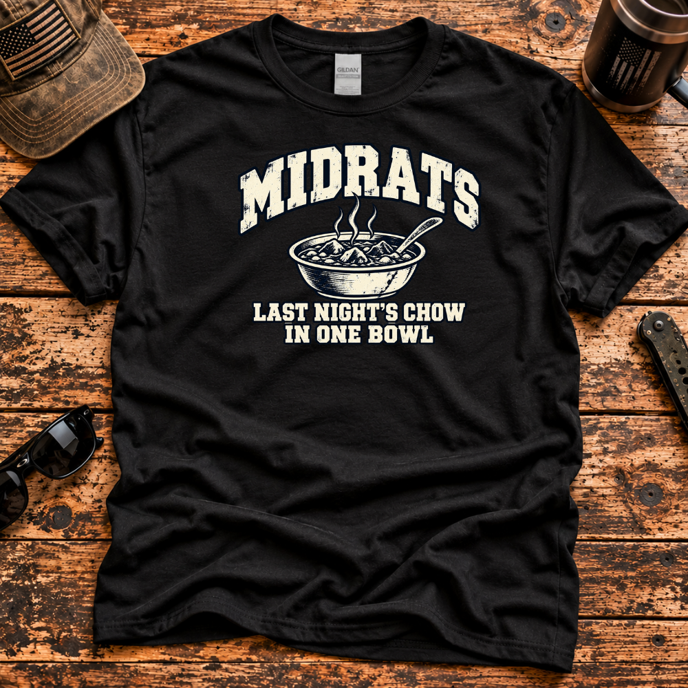 Midrats – Last Night’s Chow in One Bowl T-Shirt