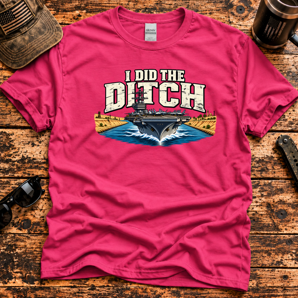 I Did the Ditch — Suez Canal Navy Veteran T-Shirt