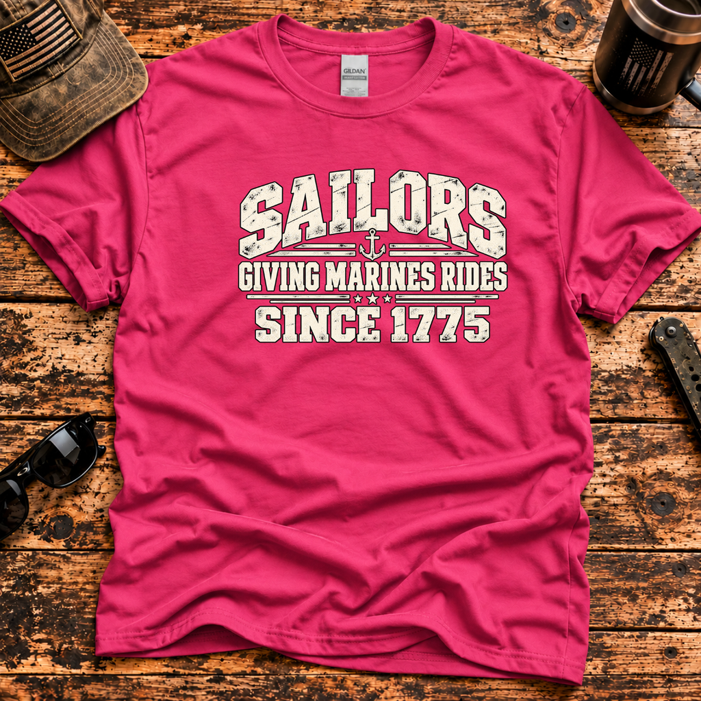 Sailors Giving Marines Rides Since 1775 — Funny Navy Veteran T-Shirt