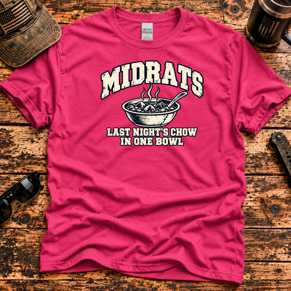 Midrats – Last Night’s Chow in One Bowl T-Shirt