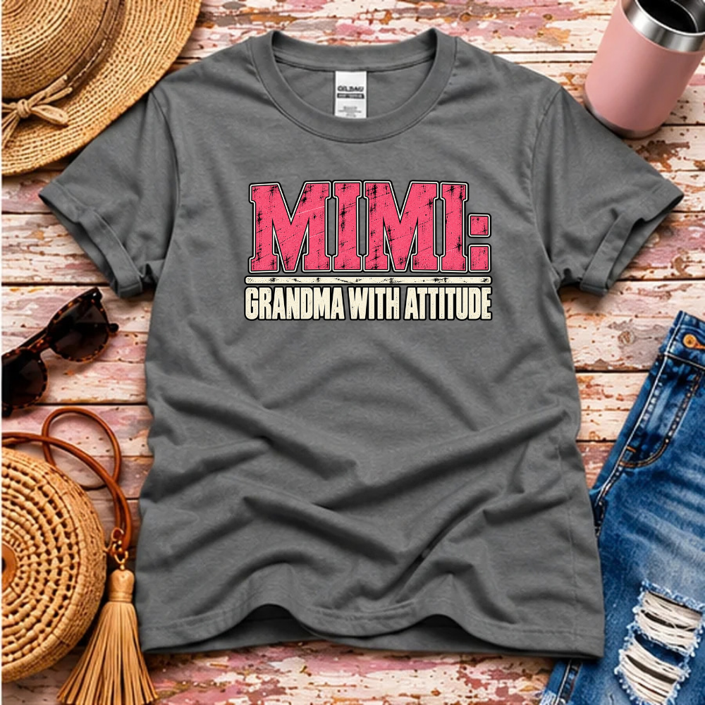 Mimi T-Shirt – Grandma With Attitude