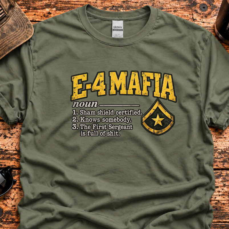 E-4 Mafia – Army Specialist T-Shirt
