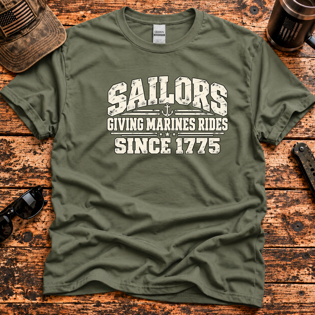 Sailors Giving Marines Rides Since 1775 — Funny Navy Veteran T-Shirt