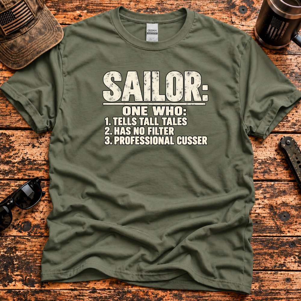 Sailor: Professional Cusser – Funny Navy Veteran T-Shirt