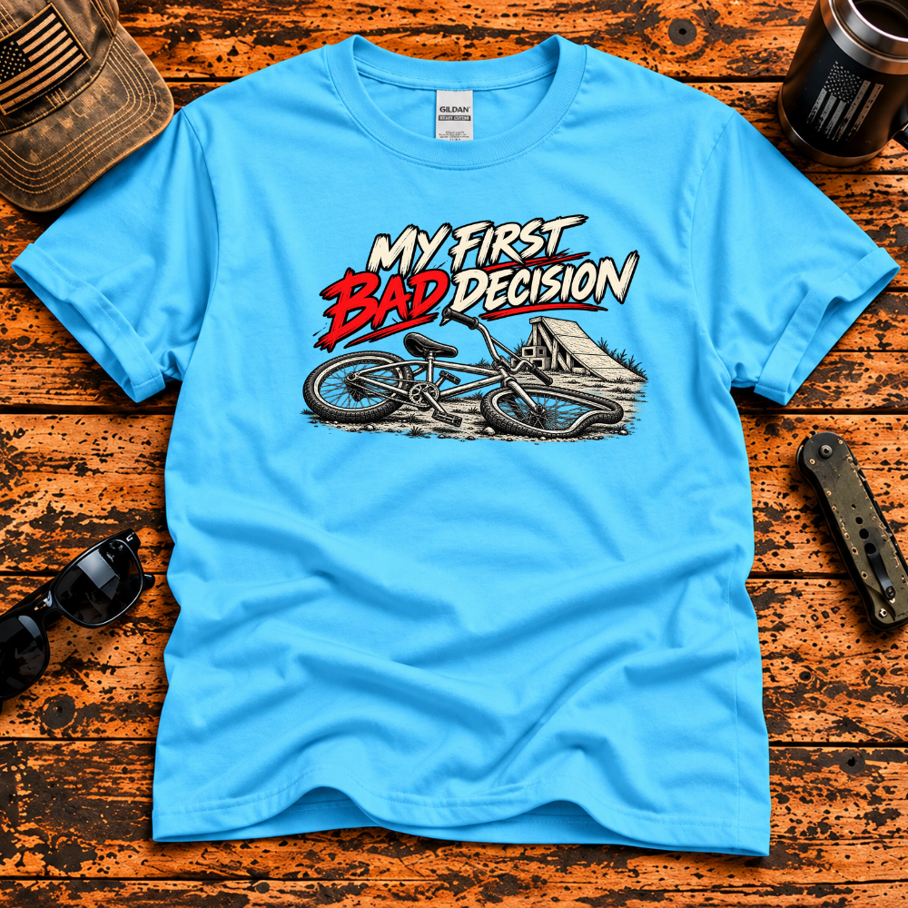 My First Bad Decision – Retro BMX T-Shirt