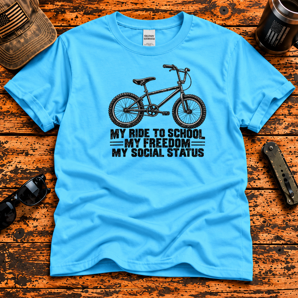 My Ride to School, My Freedom, My Social Status – Gen X BMX T-Shirt