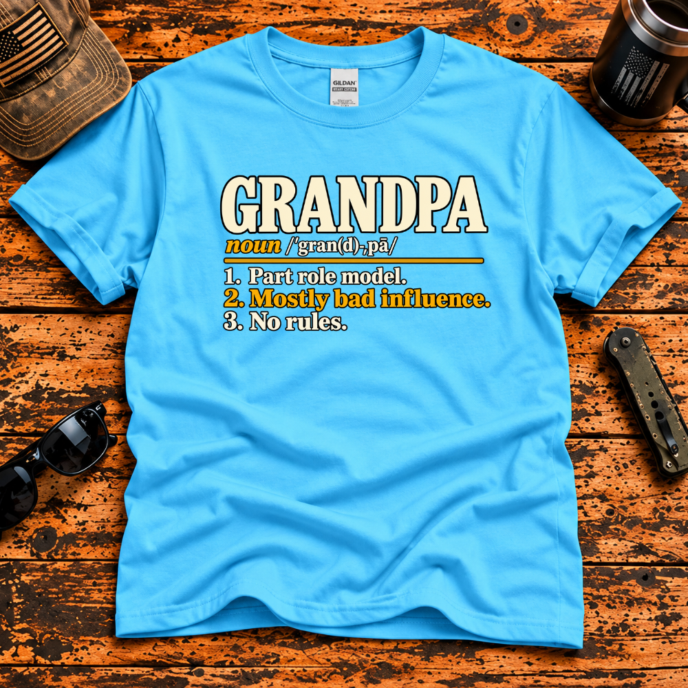 Grandpa Definition T-Shirt – Mostly Bad Influence