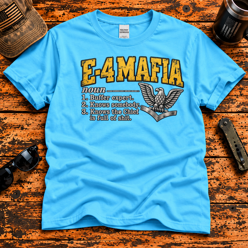 E-4 Mafia – Navy Petty Officer 3rd Class T-Shirt