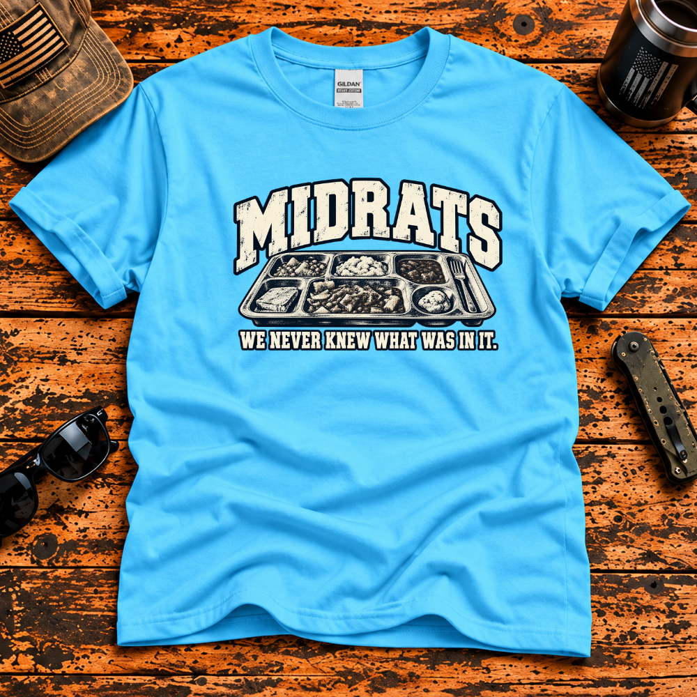 Midrats – We Never Knew What Was In It T-Shirt