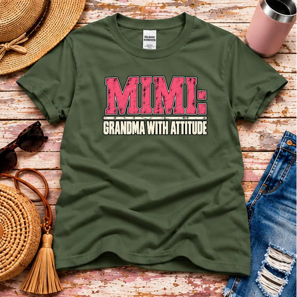 Mimi T-Shirt – Grandma With Attitude