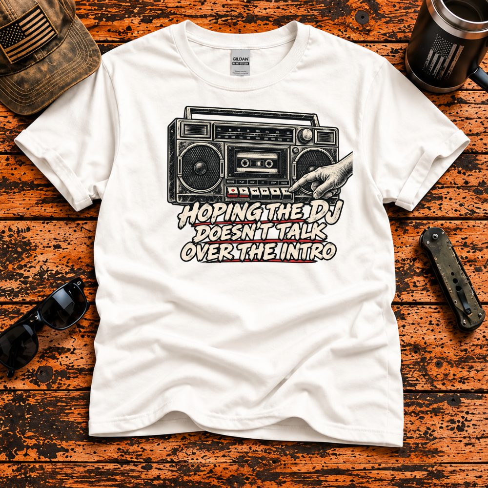 Hoping the DJ Doesn’t Talk Over the Intro – Gen X Boombox T-Shirt