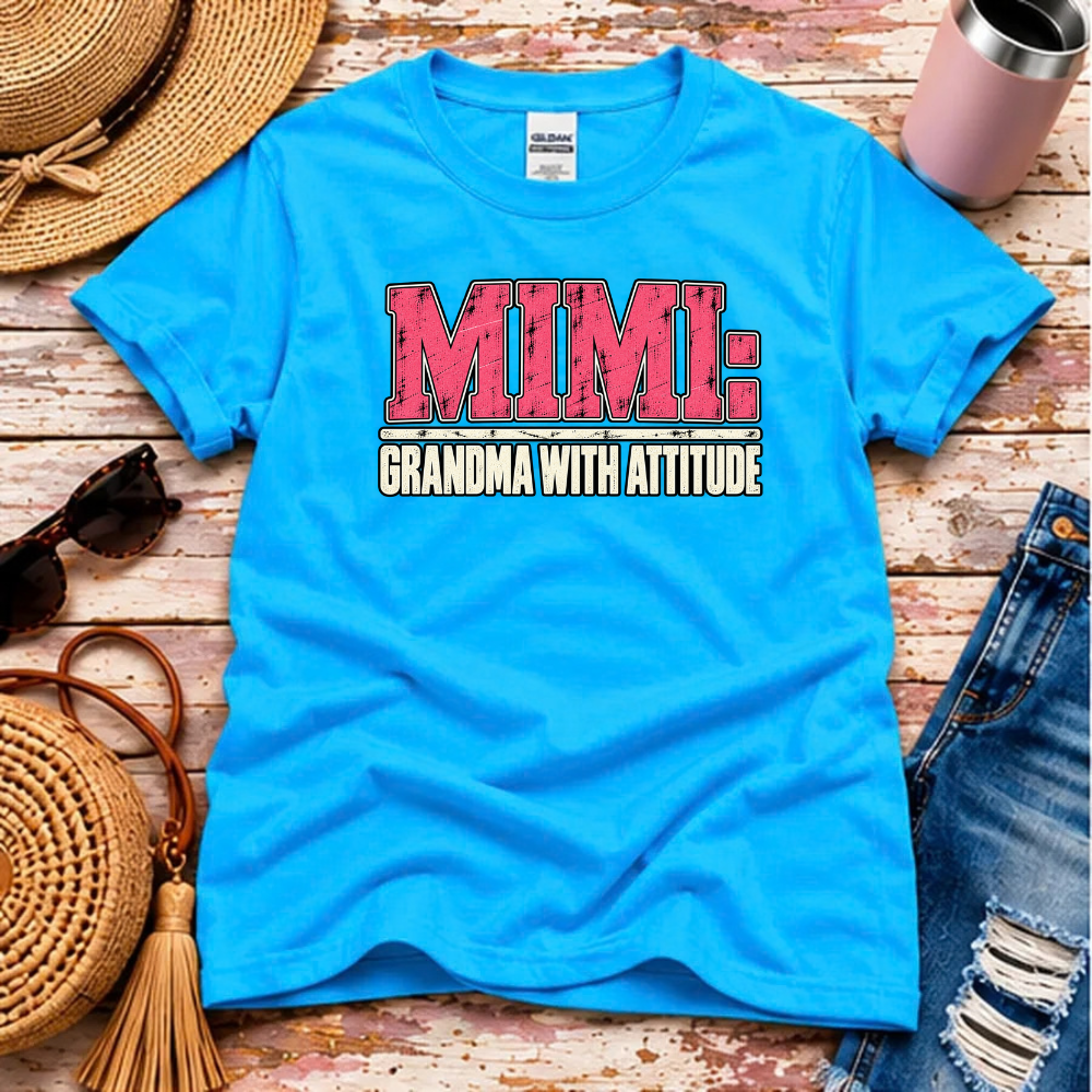 Mimi T-Shirt – Grandma With Attitude