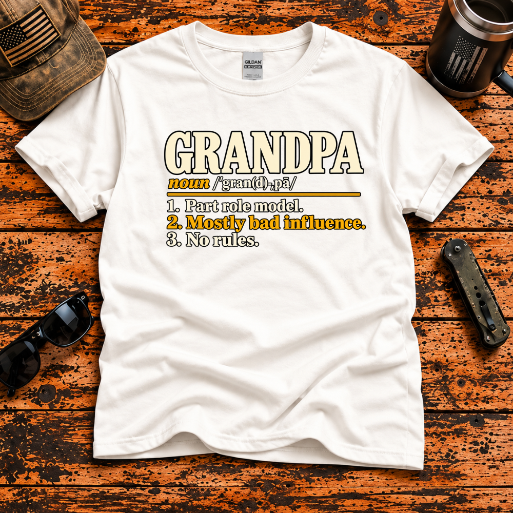 Grandpa Definition T-Shirt – Mostly Bad Influence