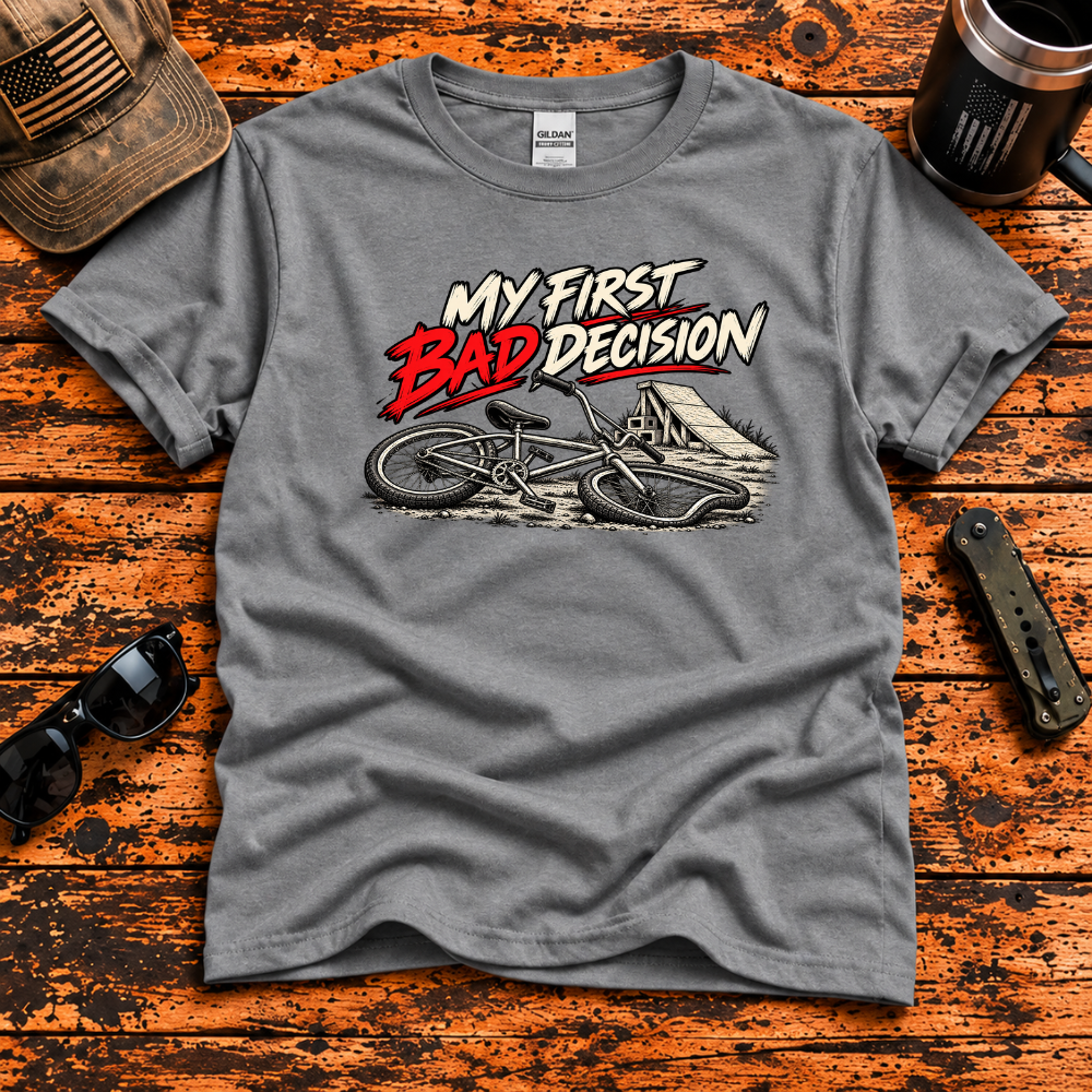 My First Bad Decision – Retro BMX T-Shirt