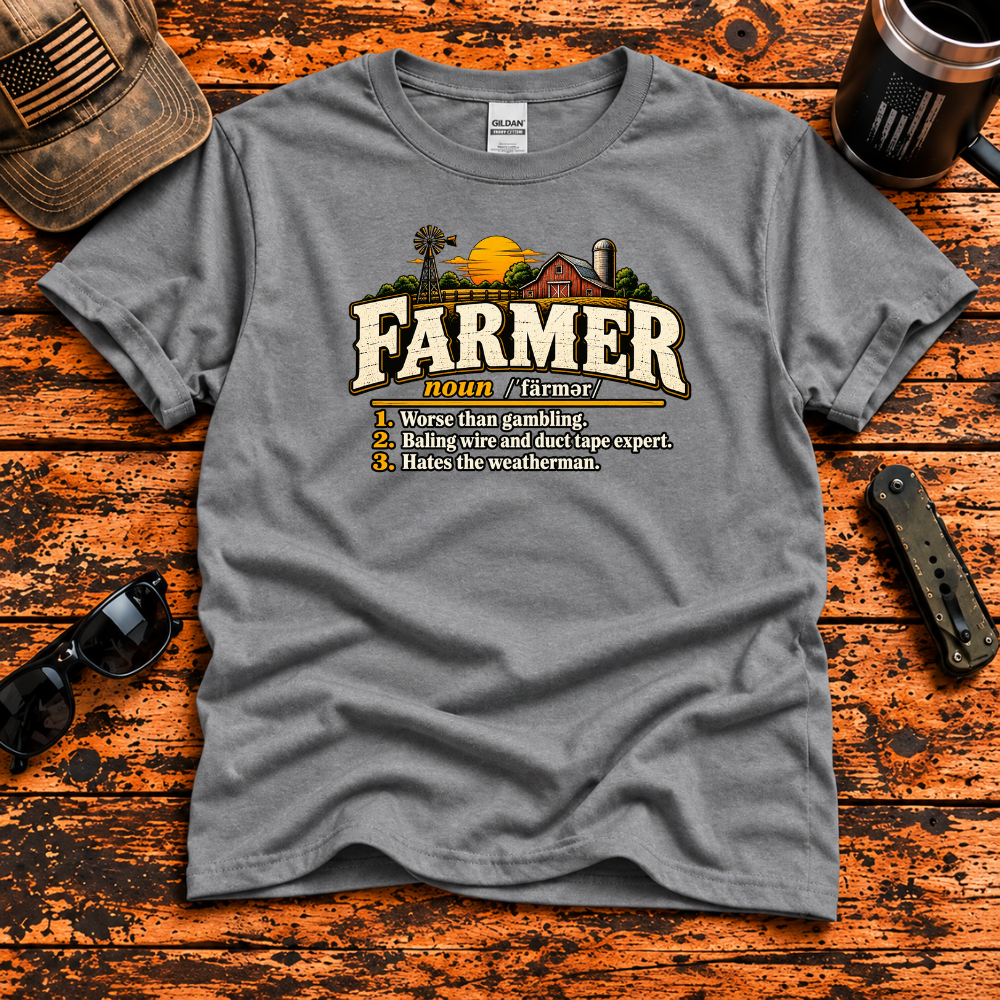 Farmer Definition T-Shirt – Worse Than the Casino