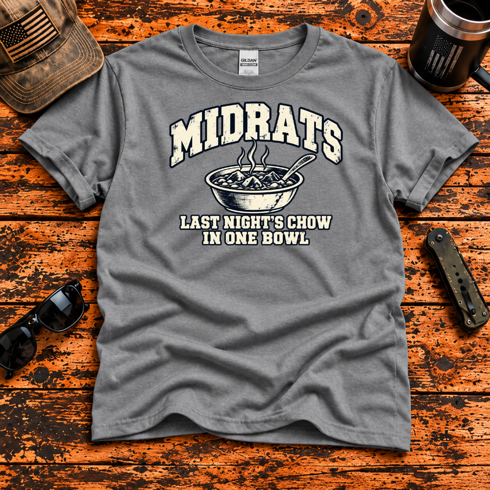Midrats – Last Night’s Chow in One Bowl T-Shirt