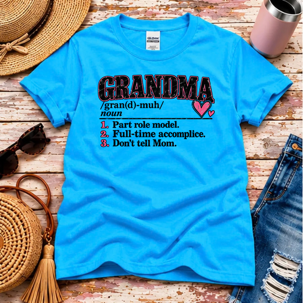 Grandma Definition T-Shirt – Full-Time Accomplice