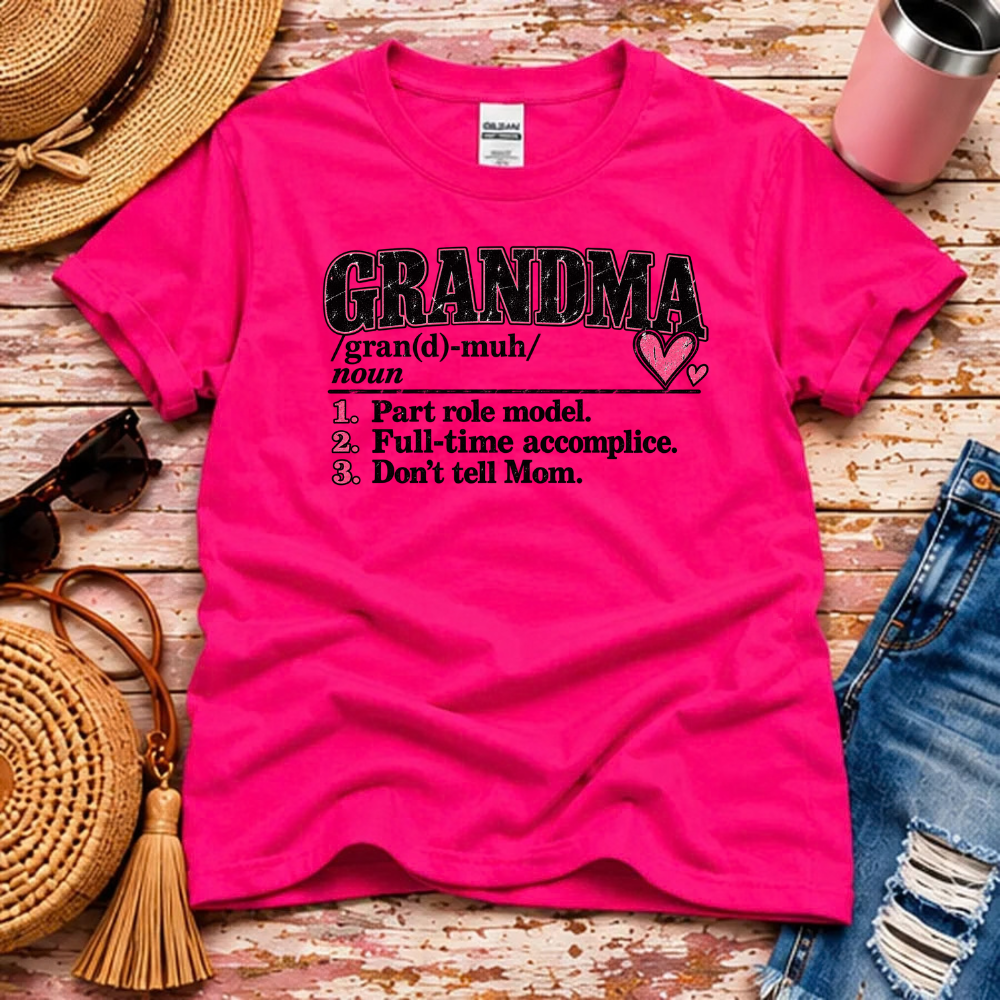 Grandma Definition T-Shirt – Full-Time Accomplice