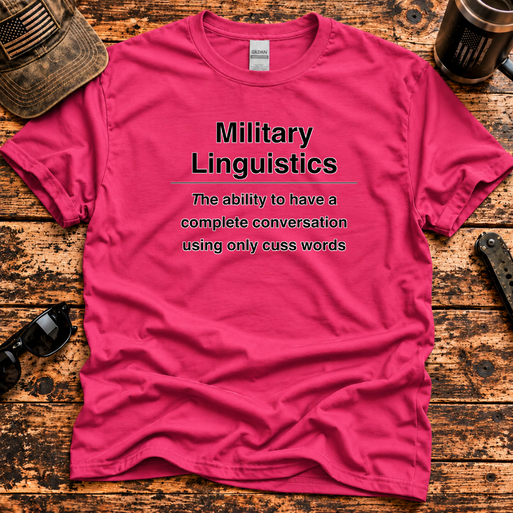Military Linguistics T-Shirt – Veteran Humor