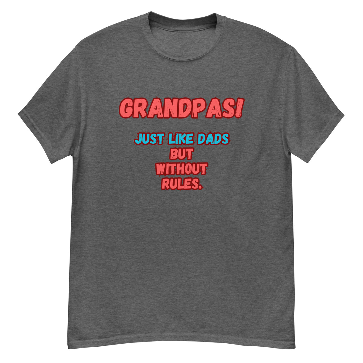 Rule-Breaking Grandpas T-shirt - Celebrate the Fun!